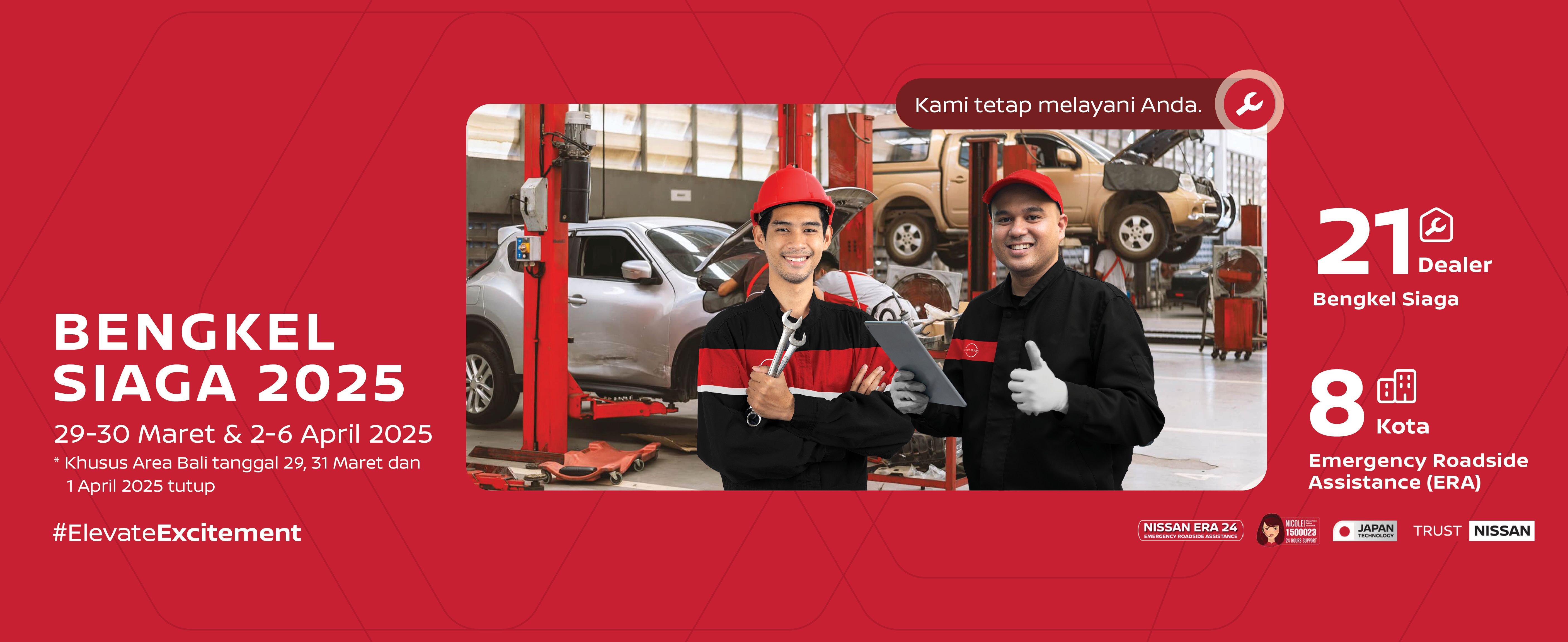 Nissan Indonesia Hadirkan 21 Bengkel Siaga dan Operasikan Emergency Roadside Assistance (ERA) di 8 Kota Selama Libur Lebaran 2025!